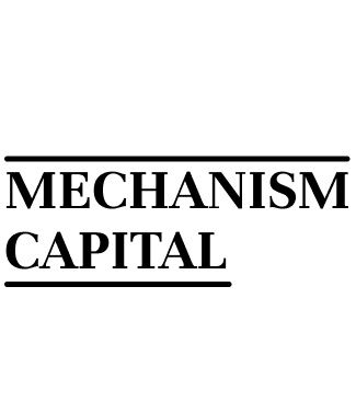 Mechanism Capital